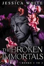 The Broken Immortals: Books 1-3: A Dark Romantic Fantasy Collection 