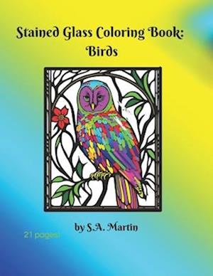 Stained Glass Coloring Book: Birds