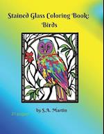 Stained Glass Coloring Book: Birds 