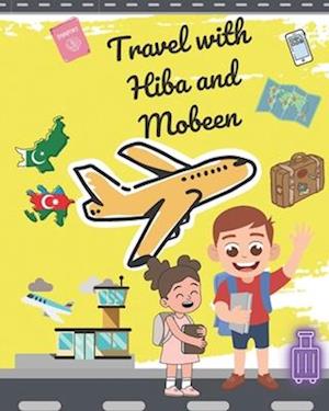 Travel with Hiba and Mobeen: Islamic Coloring Book for Kids