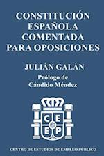 Constitución Española Comentada para Oposiciones