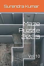 Maze Puzzle 2023: Vol 10 