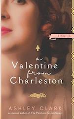 A Valentine from Charleston: A Novella 