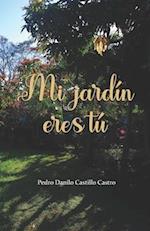 Mi jardín eres tú