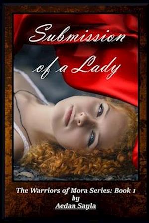 Submission of a Lady: Historical Fantasy