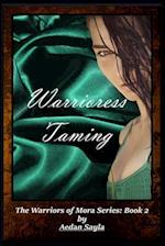 Warrioress Taming: Historical Fantasy 