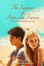 The Summer of Firsts and Forever: Forever Young: A Teenage Love Story 