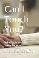 Can I Touch You? : Behavior Analysis and Sexual Behavior 