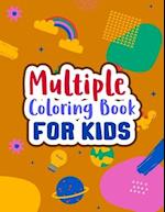 Multiple Coloring Book For Kids: Simple & Fun Designs 