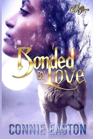 Bonded by Love