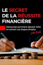 Le secret de la réussite financière