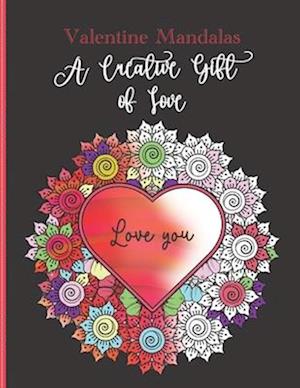 Valentine Mandalas: A Creative Gift of Love