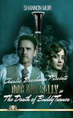 Charles Boeckman Presents Doc and Sally In "The Death of Buddy Turner" 