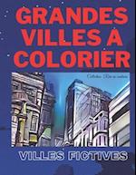 Grandes Villes a Colorier