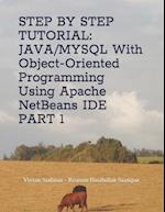 STEP BY STEP TUTORIAL: JAVA/MYSQL With Object-Oriented Programming Using Apache NetBeans IDE PART 1 