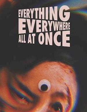 Everything Everywhere All at Once: Screenplay