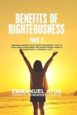 The Benefits Of Righteousness [Part 2]
