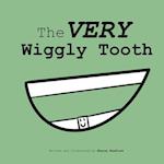 The Very Wiggly Tooth 