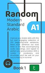 Random Modern Standard Arabic A1 (Book 1) 