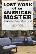 Lost Work of an American Master: Where is John Quidor's Masterpiece? 