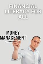 Financial Literacy for All: A Guide to Managing Money and Building Wealth 