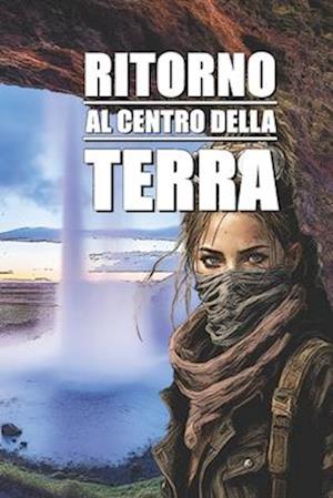 Ritorno al centro della Terra