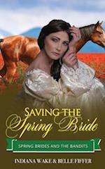 Saving the Spring Bride 