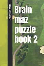 Brain maz puzzle book 2 