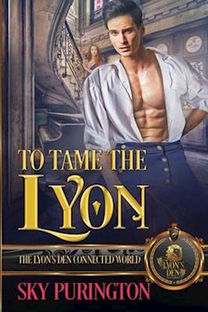 To Tame the Lyon: The Lyon's Den Connected World