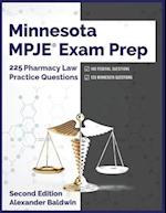 Minnesota MPJE Exam Prep: 225 Pharmacy Law Practice Questions, Second Edition 