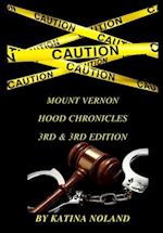 Mount Vernon Hood Chronicles 3rd & 3rd Edition: Drug Dealer to Grace 