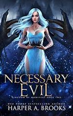 Necessary Evil: A Monster Romance 