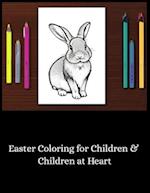 Easter Coloring for Children & Children At Heart 
