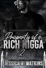 Property of a Rich Nigga 2 