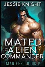 Mated to the Alien Commander: Alien Monster Romance 