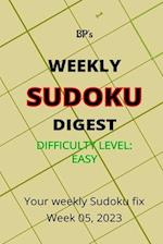 BP'S WEEKLY SUDOKU DIGEST - DIFFICULTY EASY - WEEK 05, 2023 