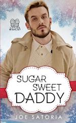 Sugar Sweet Daddy: An MM Age Play Romance 