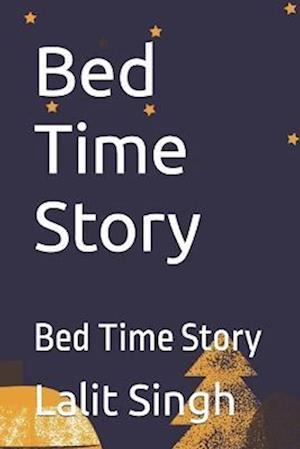 Bed Time Story