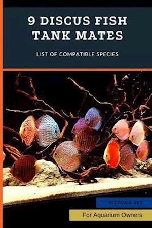 9 Discus Fish Tank Mates: List of Compatible Species