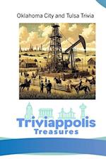 Triviappolis Treasures - Oklahoma City and Tulsa: Oklahoma City and Tulsa Trivia 