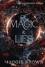 Of Magic & Lies: Book One - The Gatemaker Series 