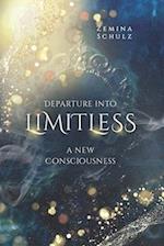 Limitless: Departure into a new consciousness 