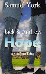Jack and Andrew: Hope 