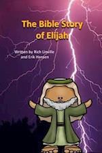 The Bible Story of Elijah 