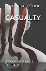 Casualty: A Diamond Kane Thriller 