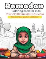 ramadan Coloring book: Over 69 illustrations to color Bonus maze games included 