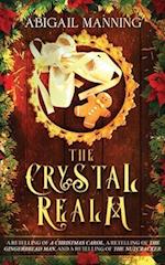 The Crystal Realm: A Collection of Retold Christmas Tales 