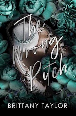 The Wrong Pitch: An Enemies-to-Lovers Roommate Sports Romance