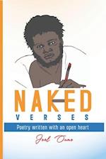 NAKED VERSES: Poetry written with an open heart 