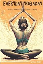 Everyday Yoga Day: 35 Poses for the whole month, for beginners to advanced 2023 